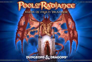 D&D 'Pool of Radiance: Ruins of Myth Drannor