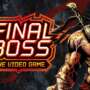 Final Boss Transforma HQ de Sucesso em Game Híbrido Inovador: Beat ‘Em Up e Luta 3D no Mesmo Pacote!
