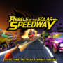 Rebels of the Solar Speedway: Corridas Táticas Espaciais, Manipulação de Ações e Reviravoltas Rogue-lite Anunciadas!