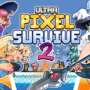 Ultra Pixel Survive 2 Chega Esta Semana com Reforços e RPG de Sobrevivência Aprimorado