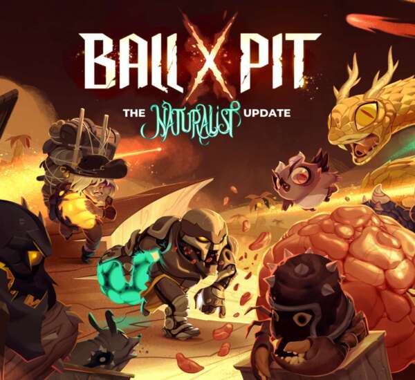 Ball x Pit Naturalist update