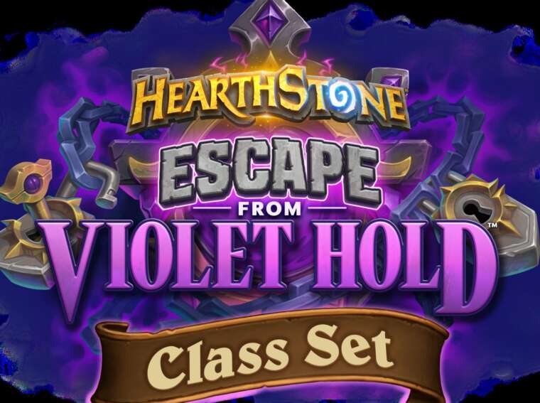 Hearthstone Escape from Violet Hold Azeroth’s Most Wanted Class Set