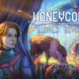 Bioengenharia, Sobrevivência e Mundos Alienígenas: Honeycomb: The World Beyond Chega em Setembro com Demo no PC e Consoles