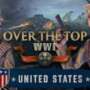 Over The Top: WWI Lança DLC dos Harlem Hellfighters e Traz EUA com Modo 1ª Pessoa Grátis