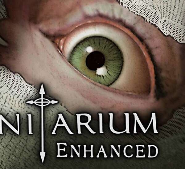 Sanitarium Enhanced
