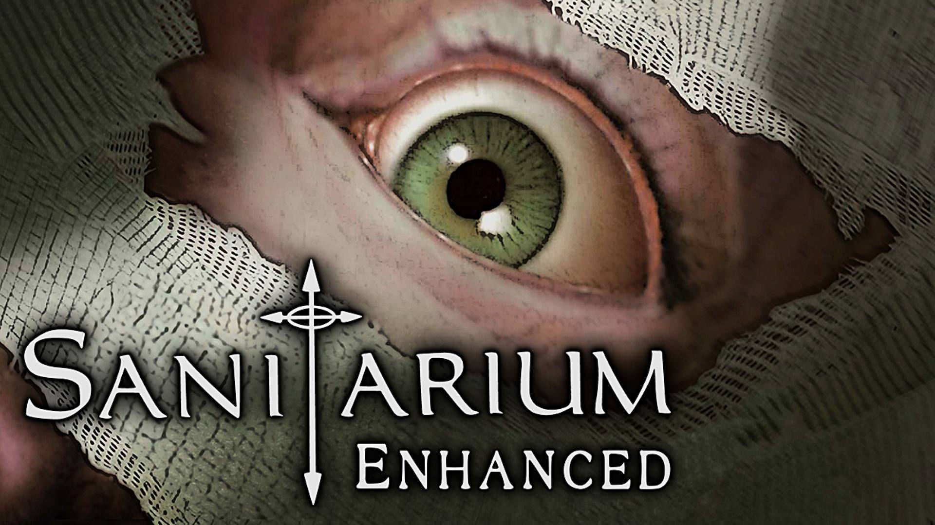 Sanitarium Enhanced