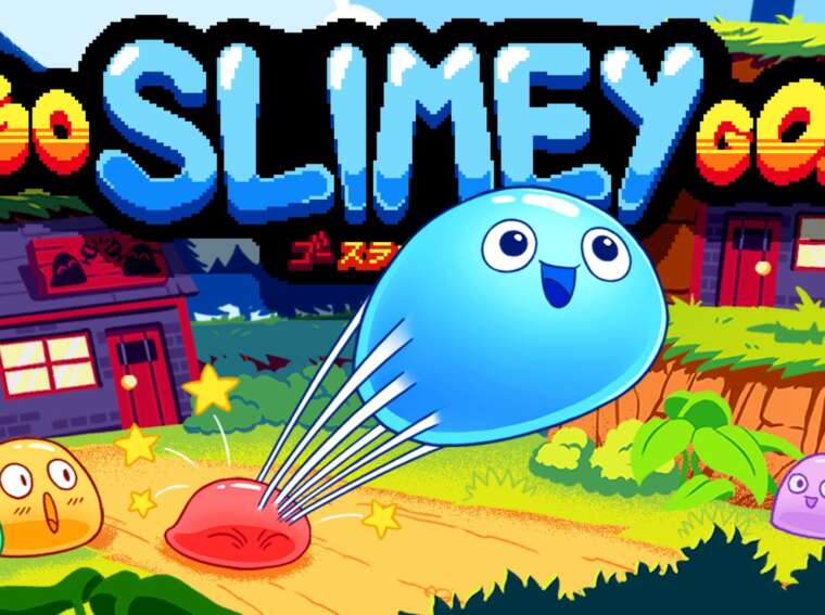 Go Slimey Go!