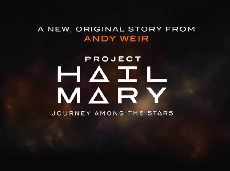 Project Hail Mary: Journey Among the Stars