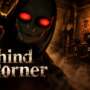 Behind the Corner Chega ao Steam: Sobrevivência e Terror Psicológico com Multiplayer Assimétrico no Halloween!