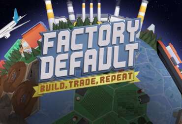 Factory Default: Build, Trade, Repeat