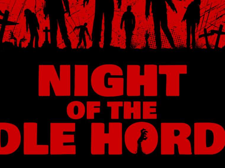Night of the Idle Horde