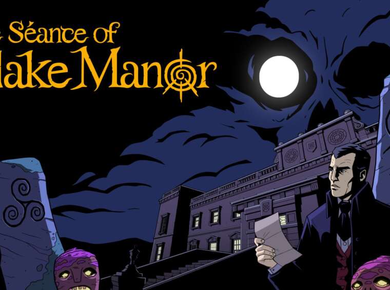 The Séance of Blake Manor